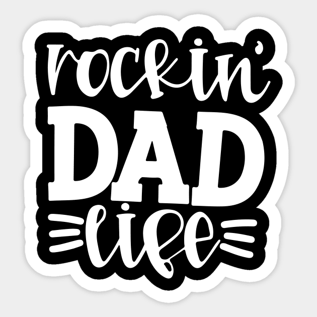 Dad Gift from Son shirt, Dad Birthday Gift from Son, Rockin Dad Life Shirt Dad Shirt for New Dad Sticker by CHIRAZAD